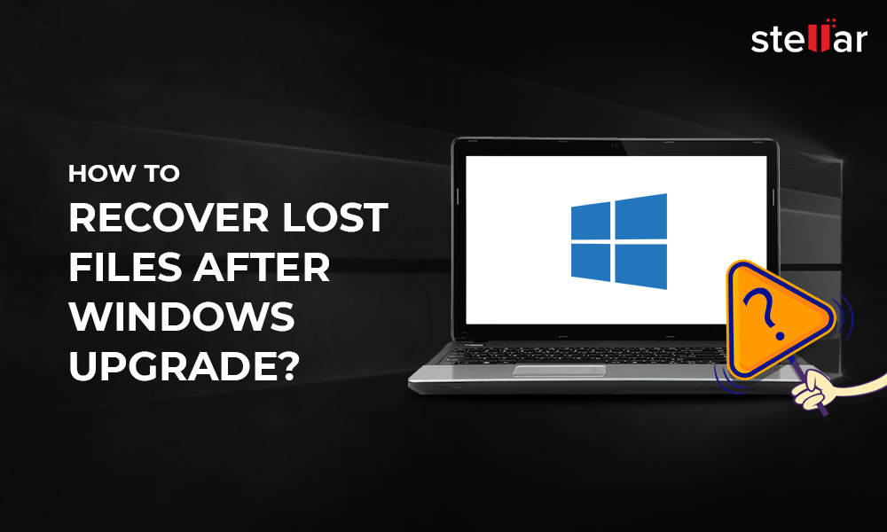upgrade to windows 10 lost files