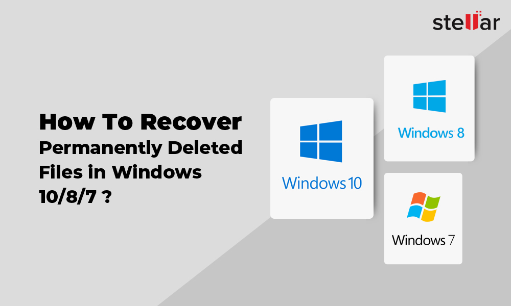 restore permanently deleted files windows 10