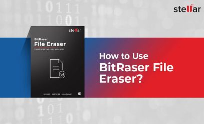 Use BitRaser File Eraser