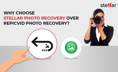 Why-choose-Stellar-Photo-Recovery-over-Repicvid-Photo-Recovery