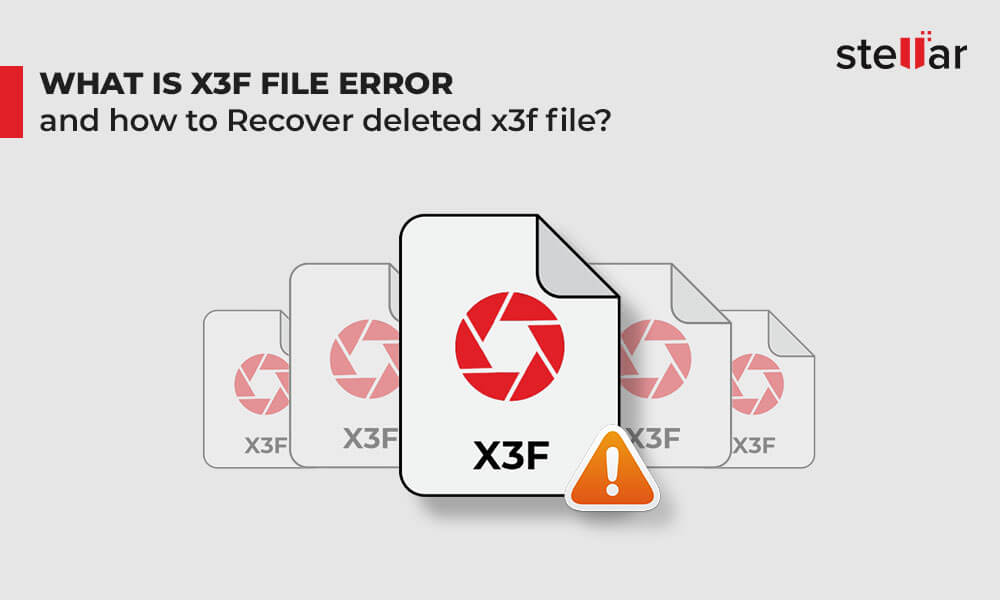 solved-what-is-x3f-file-error-and-how-to-recover-deleted-x3f-file