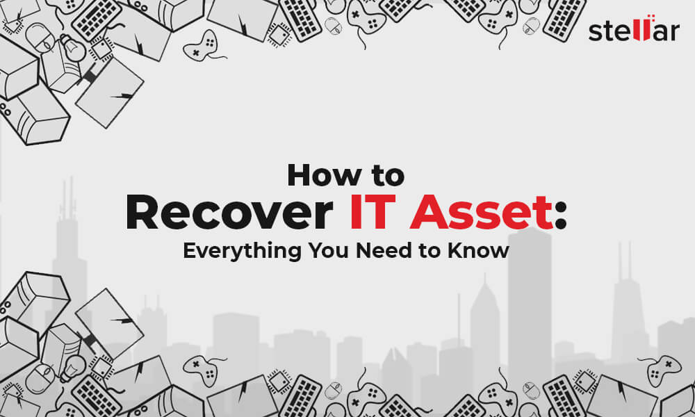 Everything You Need to Know about IT Asset Recovery