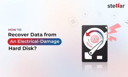 Stellar-How-to-Recover-Data-from-an-Electrical-Damage-Hard-Disk