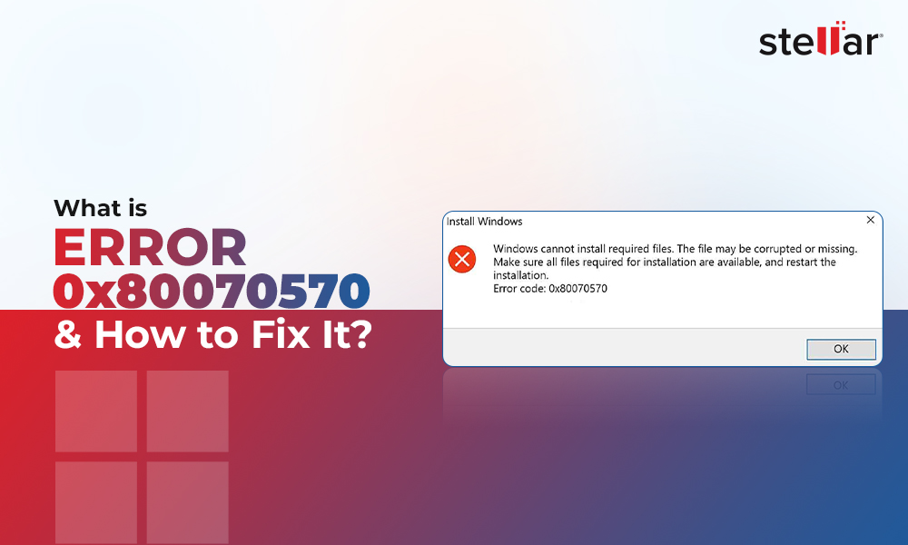 What is Error Code 0x80070570 and How to Fix It?