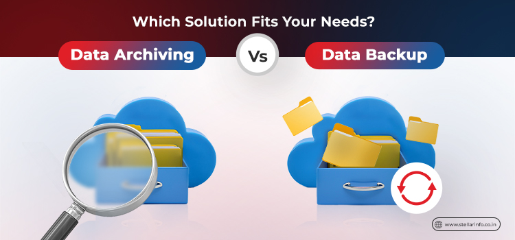 Stellar-Data Archiving vs. Data Backup